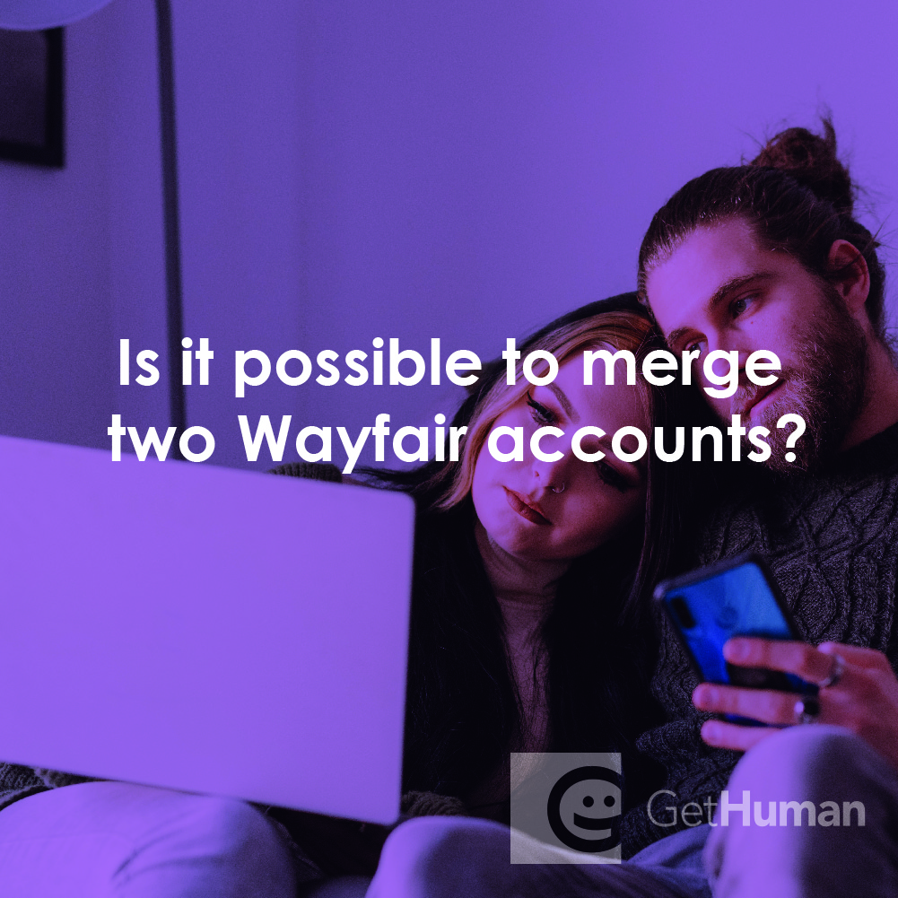 Is It Possible to Merge Two Wayfair Accounts?